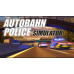 Autobahn Police Simulator (PC) klíč Steam