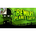 Beware Planet Earth (PC) klíč Steam